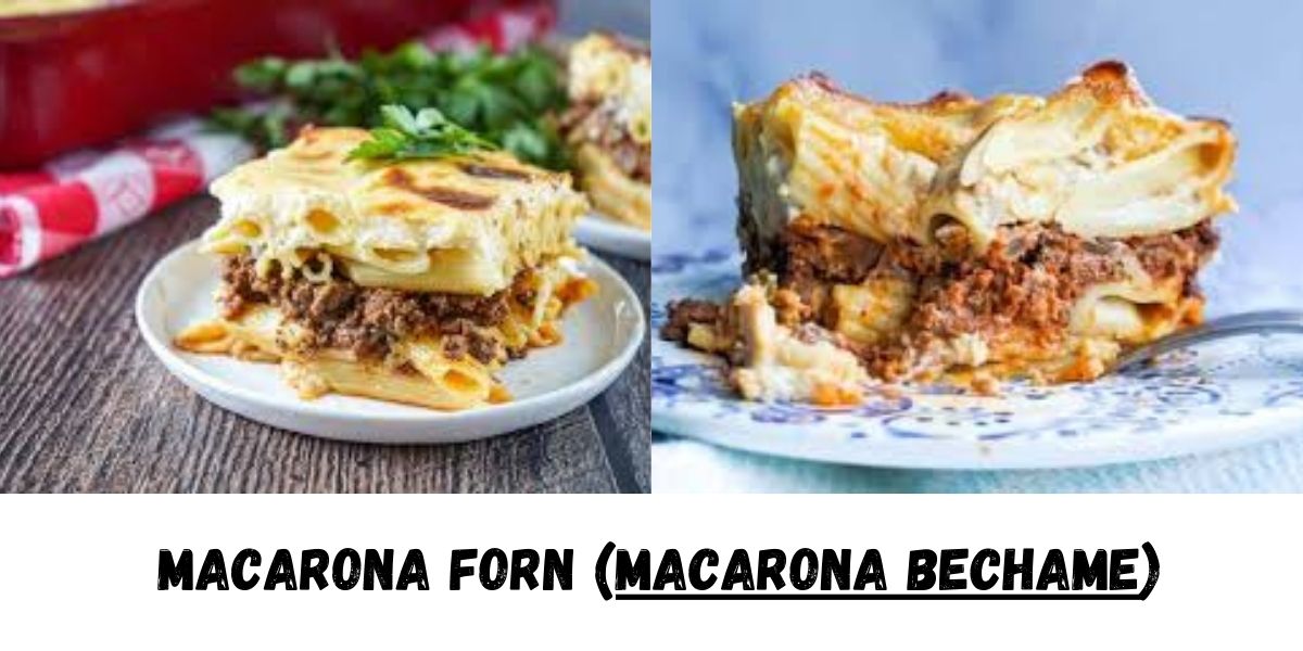 Ultimate Macarona Forn Recipe: Deliciously Creamy & Irresistible!