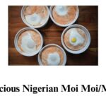 How to Make Delicious Nigerian Moi Moi/Moin Moin